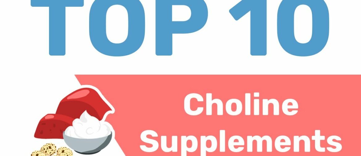 10 Best Choline Supplements