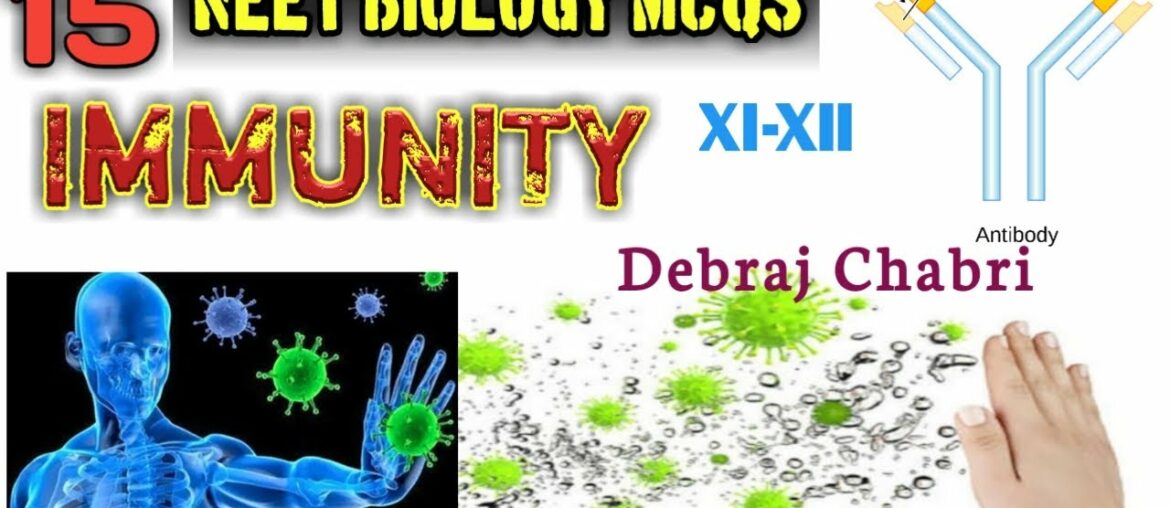 Immunity Power & Immunity Boosting //NEET-2021Biology MCQs On Immune System.