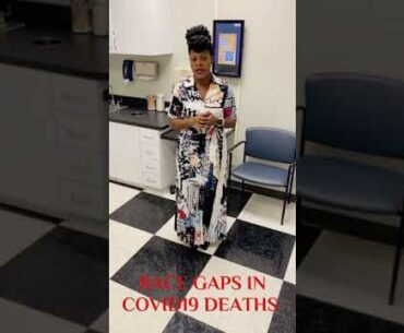 RACE GAPS in COVID-19 DEATHS