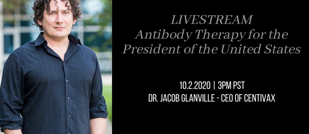 Antibody Therapy for the President of the United States