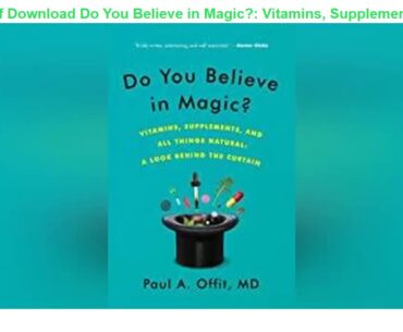 [ LEGIT ] Site FOR Free PDF Do You Believe in Magic?: Vitamins, Supplements, and All Things Natural