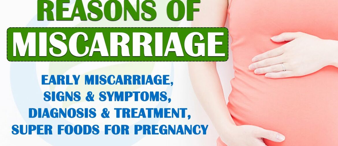 Reasons of Miscarriage | Early miscarriage, Symptoms, Treatment | Fitness Forecast Health Tips 2020