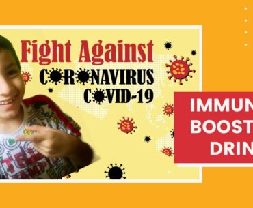 Immunity Boosting Drink | Protection against Coronavirus | Kid's cooking