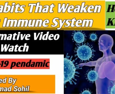 10 Habits That Weaken Your Immune System || Informative video Must Watch