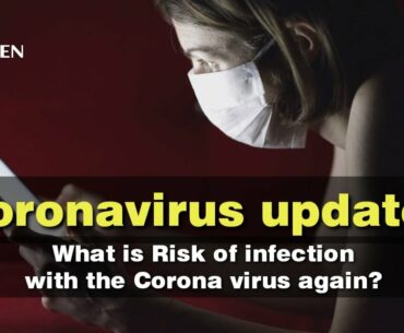 Coronavirus updates - What is Risk of infection with the Coronavirus again?