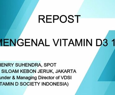 REPOST - 01. MENGENAL VITAMIN D3 10.000