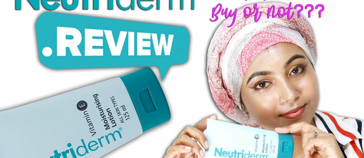 Neutriderm Review in Malayalam | Neutriderm Vitamin E moisturising lotion | Best Moisturizer Ever