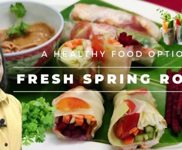 How to Make Fresh Spring Rolls (Goi Cuon) | Rice Paper Wraps With Peanut Dipping sauce (Easy Recipe)