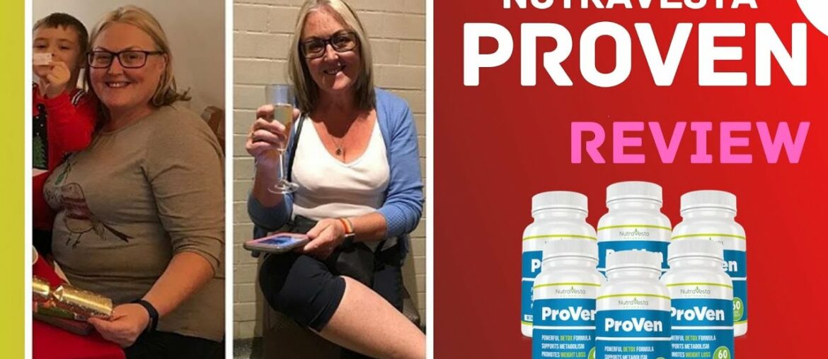 Proven Plus Dietary Supplement - NutraVesta ProVen Reviews - Proven Weight Loss Supplement 2020