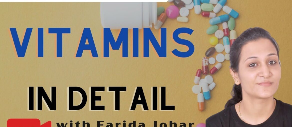 Vitamins | In Detail | NEET PG 2021 |  Farida Johar Bandookwala