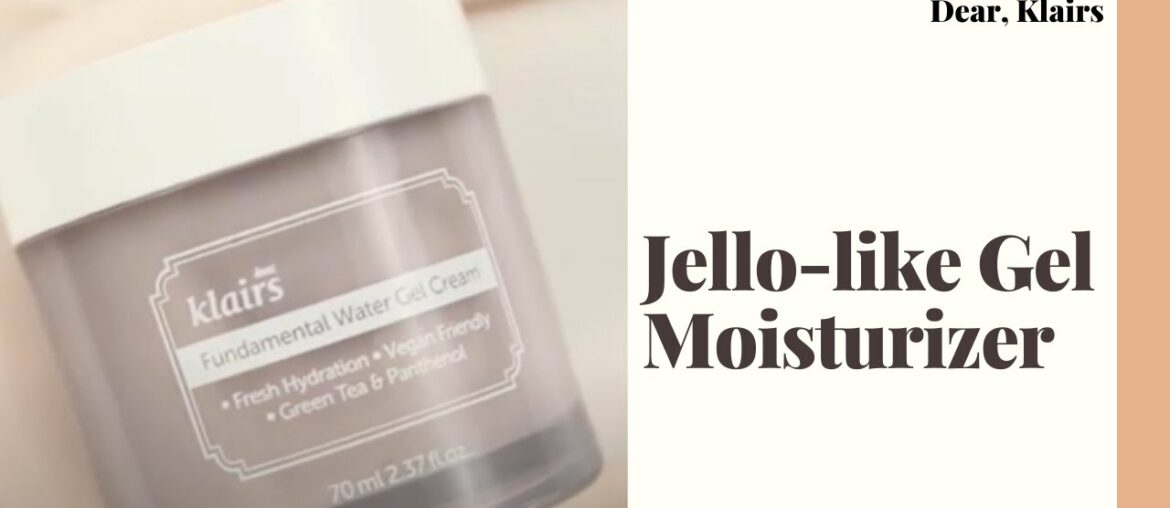 Jello-like Gel Moisturizer | Dear, Klairs | YesStyle Korean Beauty