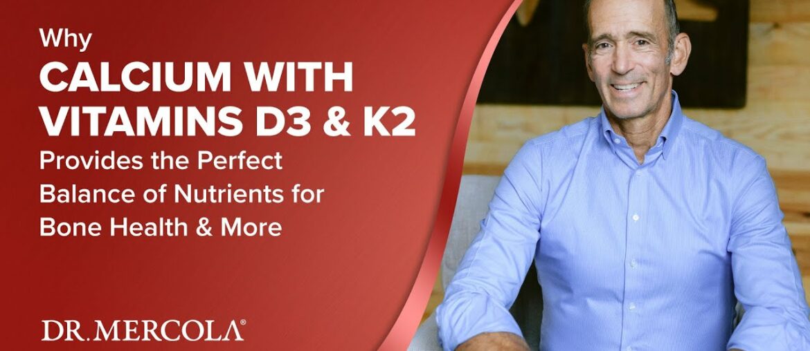 Why CALCIUM WITH VITAMINS D3 & K2 Provides the Perfect Balance of Nutrients for Bone Health & More