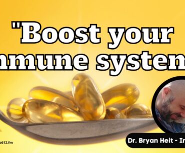 Ep. 10: The myth of boosting your immune system with Dr. Bryan Heit (Immunologist)