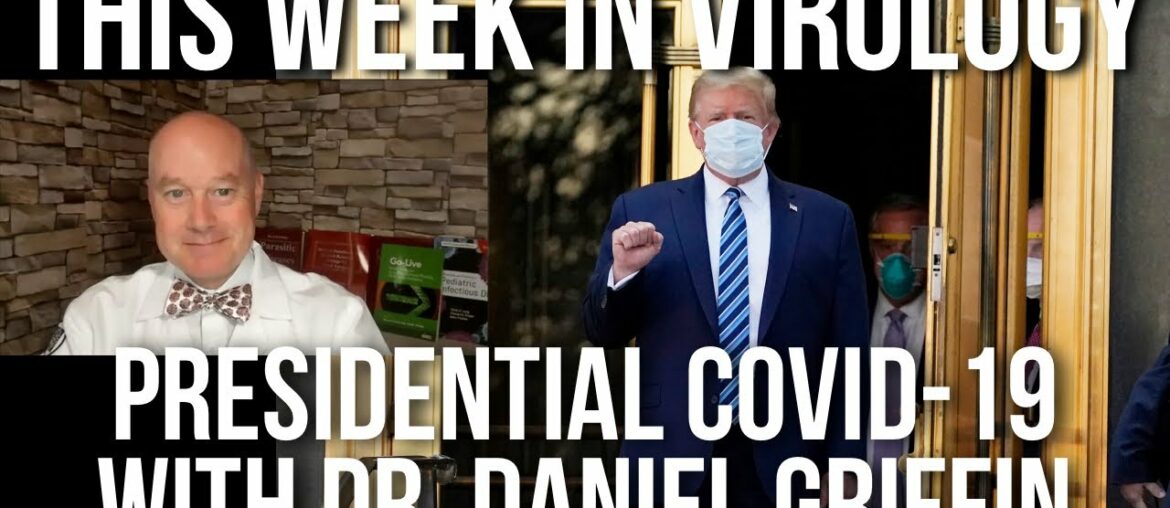 TWiV Special: Presidential COVID-19 with Dr. Daniel Griffin