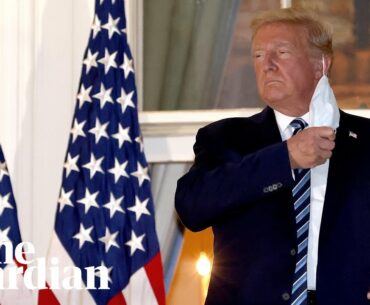 ‘Don't be afraid of coronavirus’: Trump removes mask as he returns to White House