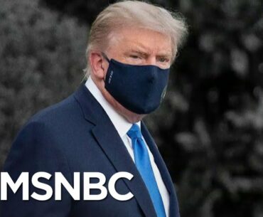 Questions Over Trump's Condition After Covid-19 Hospitalization | The 11th Hour | MSNBC