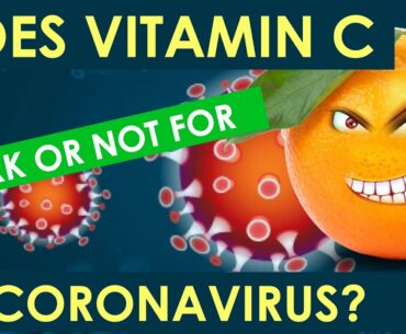 Coronavirus and vitamins C the pros and cons. Can ascorbic acid be useful to fight against Covid-19?