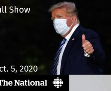 CBC News: The National | Trump leaves hospital after COVID-19 diagnosis | Oct. 5, 2020