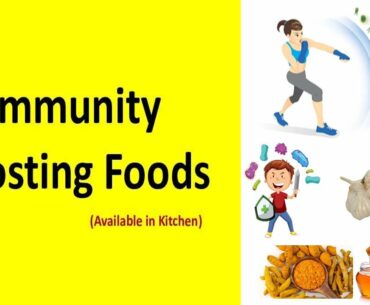 Top 11 Immunity Boosting foods available easily in Kitchen #[Helps to fight against harmful viruses]