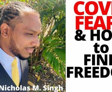 Corona Virus Fears & How to Overcome Terror with Dr. Nicholas Singh