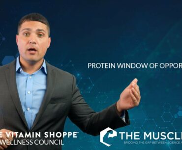 THE PROTEIN WINDOW OF OPPORTUNITY (Vitamin Shoppe Wellness Council)