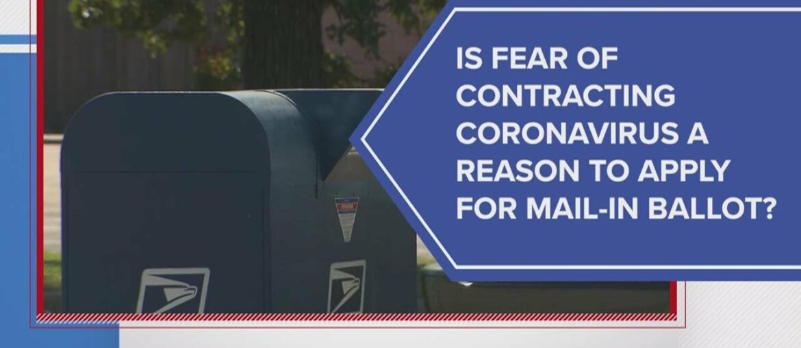 Is fear of catching coronavirus a valid reason to apply for a mail-in ballot in Texas?