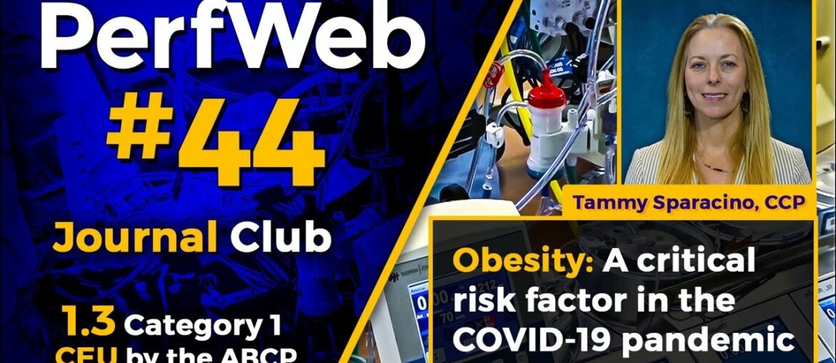 Obesity: A critical risk factor in the COVID-19 pandemic - Perfusion / ECMO