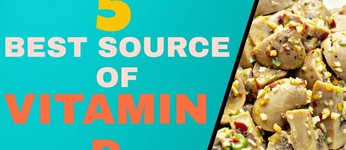 Top 5 Best Source of Vitamin D