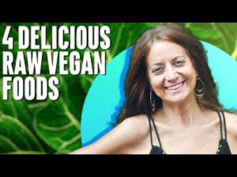 4 Top Raw Vegan Foods