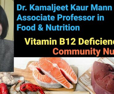 Community Nutrition, B.H.Sc3 :Vitamin B12 Deficiency