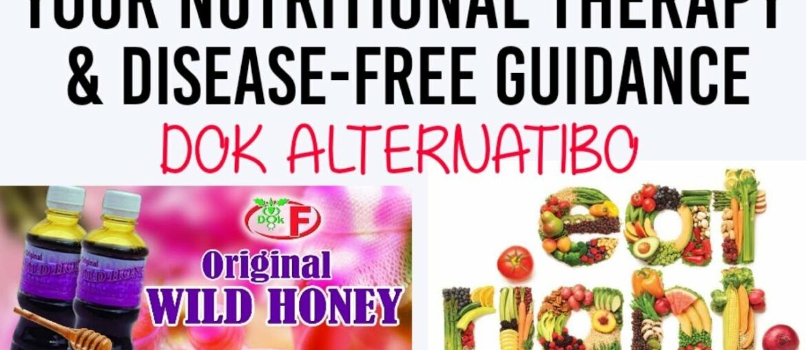 YOUR NUTRITIONAL THERAPY & DISEASE-FREE GUIDANCE - DOK ALTERNATIBO