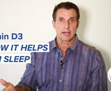 Why Did You Put Vitamin D3 in Your Sleep Remedy Supplement?