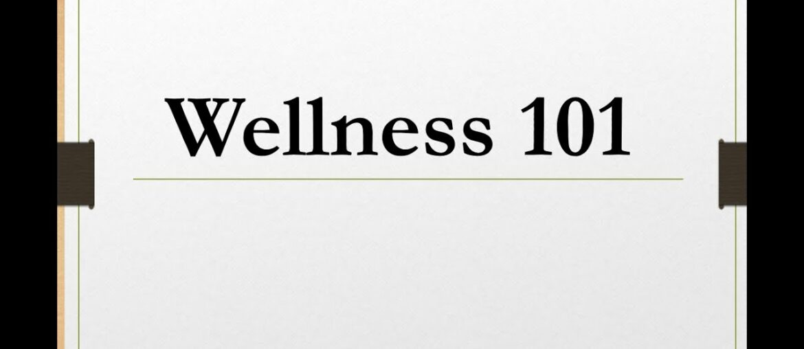 Wellness 101 June 2020
