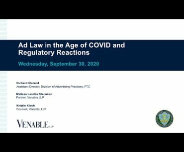 Ad Law in the Age of COVID and Regulatory Reactions