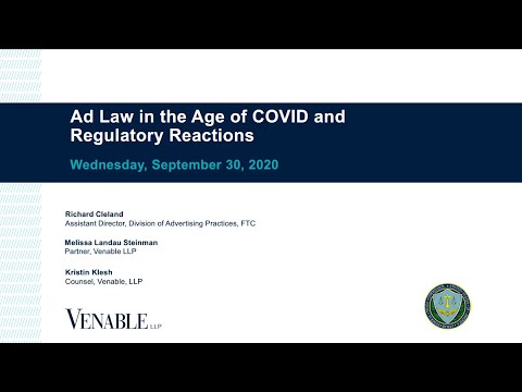 Ad Law in the Age of COVID and Regulatory Reactions
