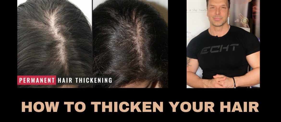 How to thicken your hair? Part 2 video