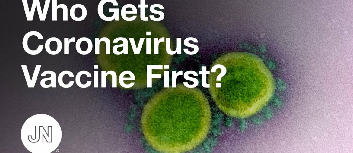 Who Gets Coronavirus Vaccine First?