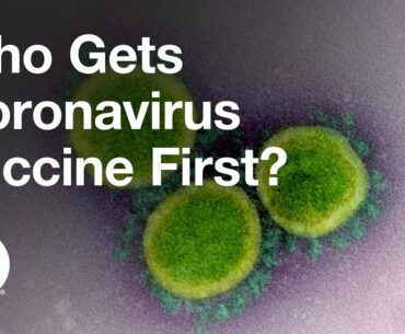 Who Gets Coronavirus Vaccine First?