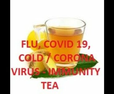 5 Immunity Boosting | Healing Foods For Cold & Flu Virus - Tea