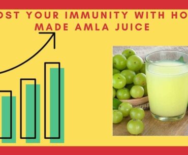 COVID-19: Immunity boosters Amla Juice you can make at home