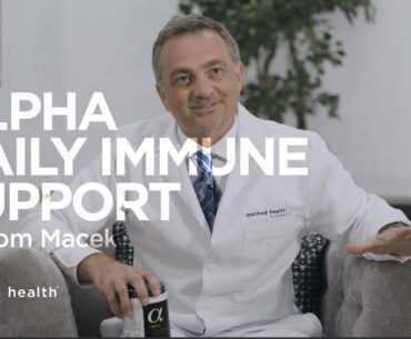 Method Health - Dr. Tom Macek and Alpha, Daily Immune Support