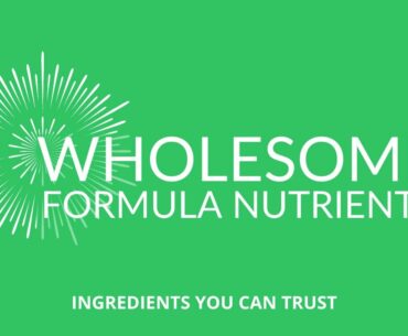 Wholesome Formula Nutrients: Health & Wellness Supplements