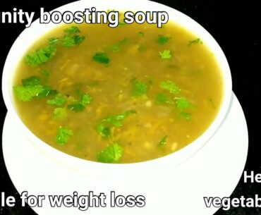 Healthy vegetable soup| immunity boosting soup| vitamin C rich soup| weight loss soup recipe