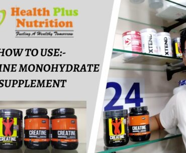 HOW TO USE CREATINE MONOHYDRATE SUPPLEMENT | BENEFITS OF CREATINE MONOHYD | QNT |UNIVERSALNUTRITION