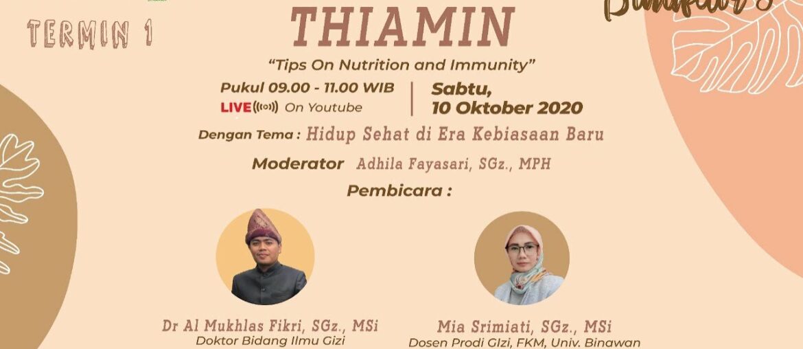 THIAMIN (Tips on Nutrition and Immunity) Sesi 1