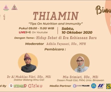 THIAMIN (Tips on Nutrition and Immunity) Sesi 1