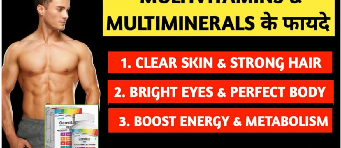 Why We Need Multivitamins ? Healthvit Cenvitan Men Multivitamin & Multimineral Review 2020