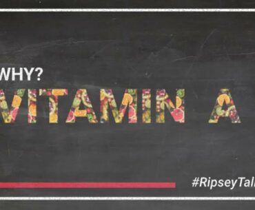 Importance of Vitamin A | #Ripseytalks