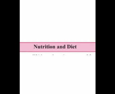 VPVM.General science. Standard 6. 7. Nutrition and Diet.