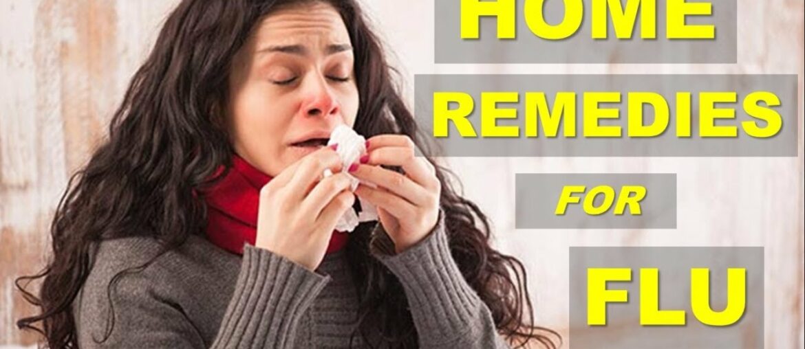 Home Remedies for Flu and Sore Throat